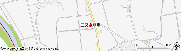 秋田県湯沢市駒形町（三又上羽場）周辺の地図