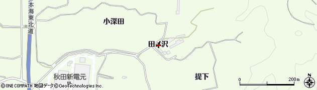秋田県由利本荘市土谷田ノ沢周辺の地図