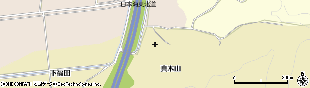 秋田県由利本荘市福山（真木山）周辺の地図