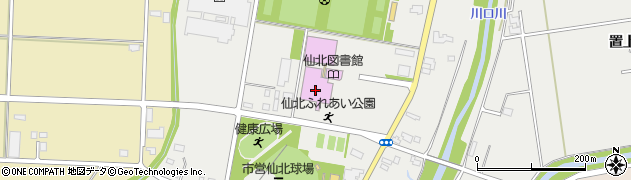 大仙市仙北ふれあい文化センター周辺の地図