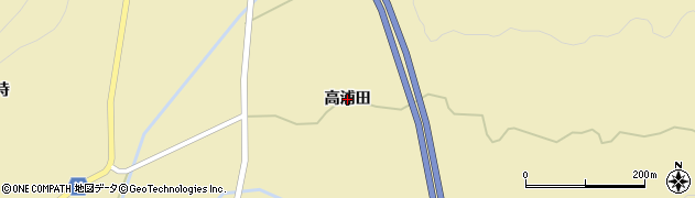 秋田県大仙市大沢郷寺（高浦田）周辺の地図