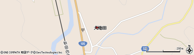 秋田県仙北市西木町上桧木内大地田周辺の地図