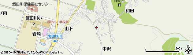 秋田県潟上市飯田川和田妹川中沢5周辺の地図