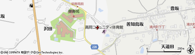 八郎潟町役場　高岡コミュニティセンター周辺の地図
