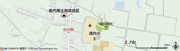 秋田県能代市浅内上ノ山周辺の地図