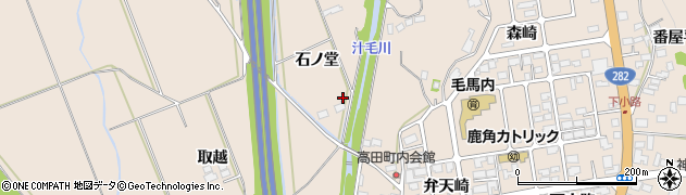 秋田県鹿角市十和田毛馬内（石ノ堂）周辺の地図