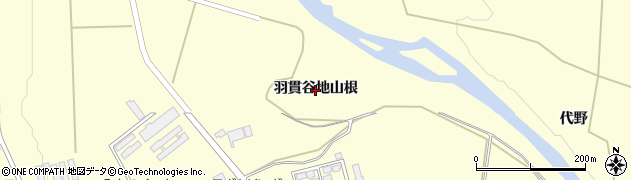 秋田県大館市岩瀬（羽貫谷地山根）周辺の地図