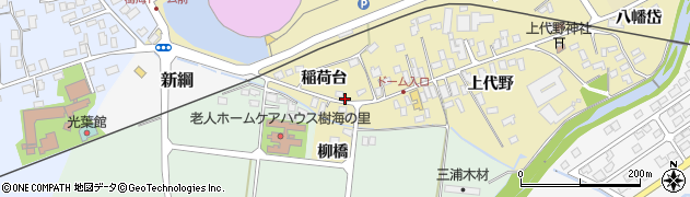 秋田県大館市上代野（稲荷台）周辺の地図