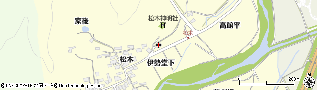 秋田県大館市松木（伊勢堂下）周辺の地図