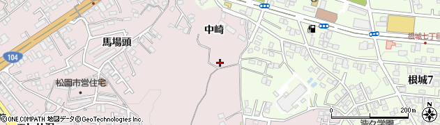 青森県八戸市根城（中崎）周辺の地図