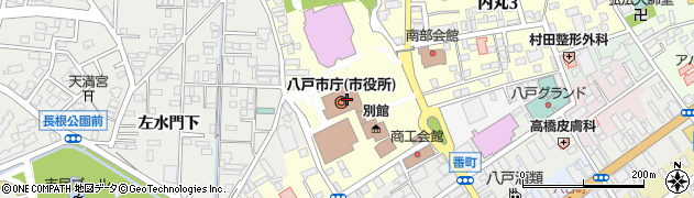 八戸市庁福祉部　福祉事務所・高齢福祉課・地域包括支援センター周辺の地図