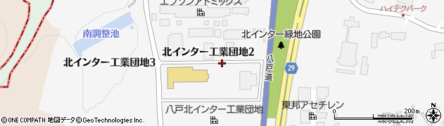 青森県八戸市北インター工業団地2丁目周辺の地図