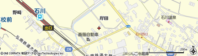 青森県弘前市石川岸田周辺の地図