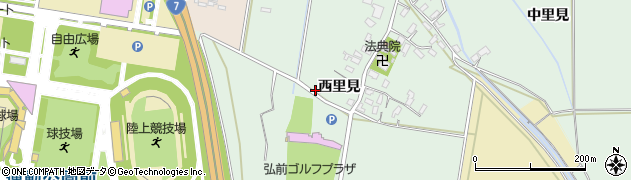 青森県弘前市新里（西里見）周辺の地図