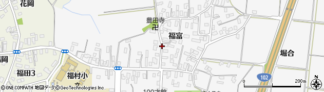 青森県弘前市福村福富周辺の地図