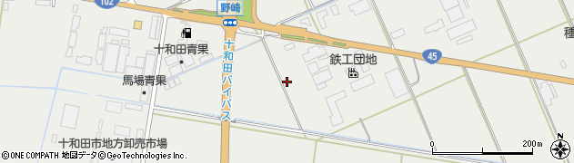 青森県十和田市三本木（野崎）周辺の地図