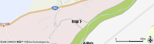 青森県七戸町（上北郡）和田下周辺の地図