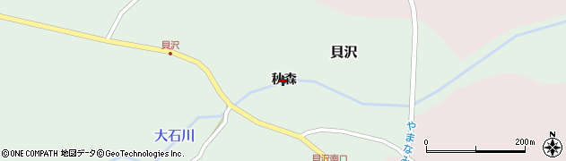 青森県弘前市貝沢（秋森）周辺の地図